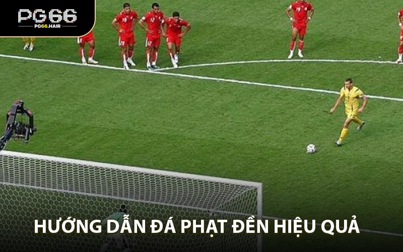 Hướng dẫn cách đá phạt đền cơ bản cho người mới